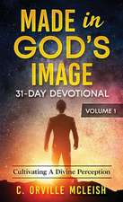 Made in God's Image 31-Day Devotional - Volume 1