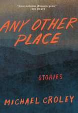 Any Other Place: Stories