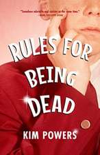 Rules for Being Dead