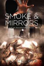 Celata, E: Smoke & Mirrors