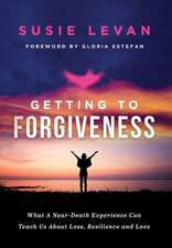 Getting To Forgiveness