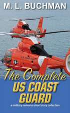 The Complete US Coast Guard: a military romance story