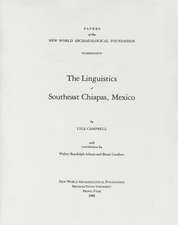 The Linguistics of Southeast Chiapas, Mexico: Number 50