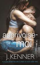 Apprivoise-moi