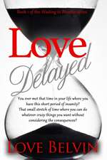 Love Delayed