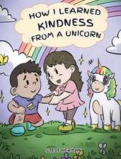 How I Learned Kindness from a Unicorn