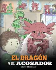 El Dragón y el Acosador