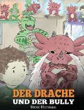 Der Drache und der Bully