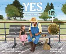 Yes: The Story of a Dreamer