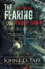 The Fearing: Book One - Fire and Rain