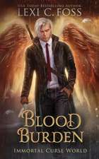 Blood Burden: A Dark Paranormal Romance