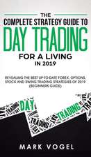 The Complete Strategy Guide to Day Trading for a Living in 2019