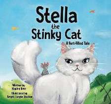 Stella the Stinky Cat: A Fart-Filled Tale