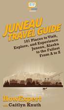 Juneau Travel Guide