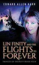 Lin Finity And The Flights To Forever