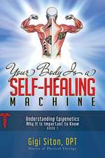 Your Body is a Self-Healing Machine