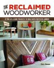 The Reclaimed Woodworker