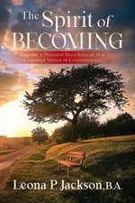 The Spirit of Becoming