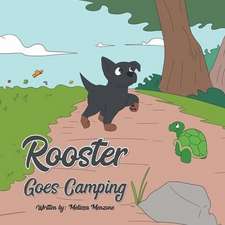 Rooster Goes Camping