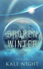 A Broken Winter