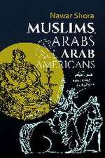 Muslims, Arabs, and Arab-Americans