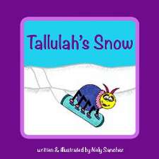 Tallulah's Snow