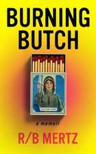 Burning Butch