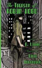 The Treason of Robyn Hood