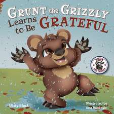 Can Grunt the Grizzly Learn to Be Grateful