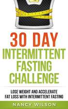 30 Day Intermittent Fasting Challenge