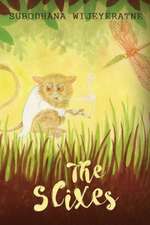 The Slixes
