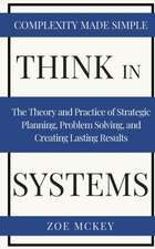 Think in Systems