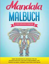 Mandala Malbuch für Erwachsene