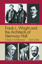 Frank L. Wright and the Architects of Steinway Hall