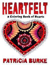 Heartfelt: a Coloring Book of Hearts