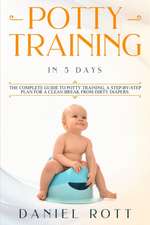 Potty Training in 5 Day