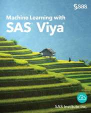 Machine Learning with SAS Viya