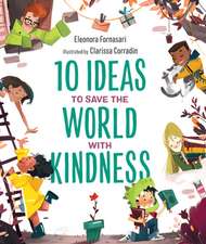 10 Ideas to Save the Planet with Kindness