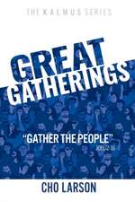 Great Gatherings