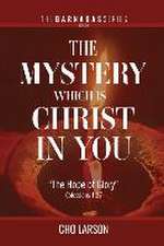 The Mystery Which Is Christ in You