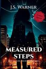 Measured Steps