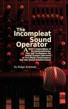 The Incompleat Sound Operator