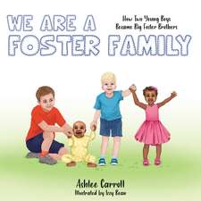 We Are A Foster Family