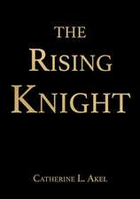 The Rising Knight