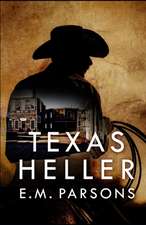 Parsons, E: TEXAS HELLER
