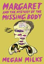 Margaret And The Mystery Of The Missing Body