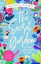 The Secret Garden in 20 Minutes a Day: A Read-With-Me Book with Discussion Questions, Definitions, and More