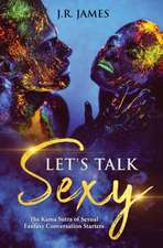 Let's Talk Sexy