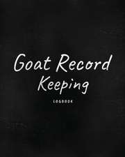 Goat Record Keeping Log Book