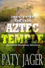 Secrets of an Aztec Temple